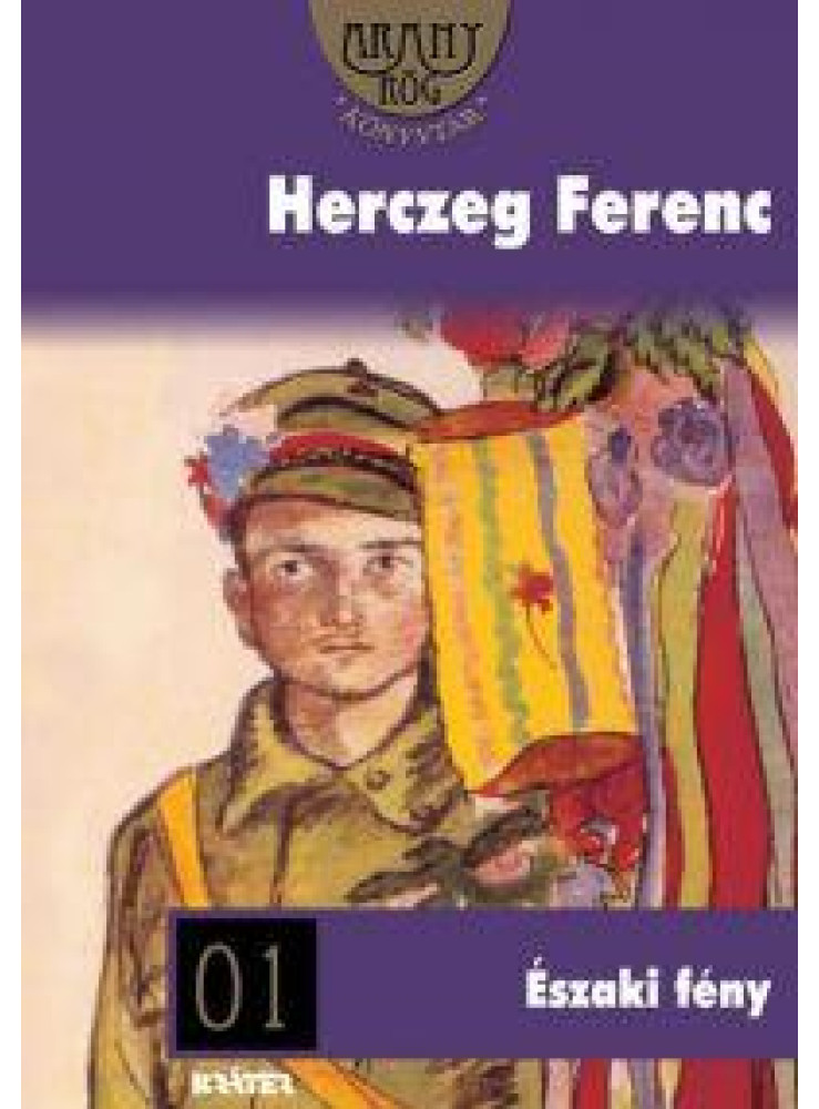 ÉSZAKI FÉNY - ARANYRÖG KÖNYVTÁR - ÉSZAKI FÉNY - ARANYRÖG KÖNYVTÁR -
