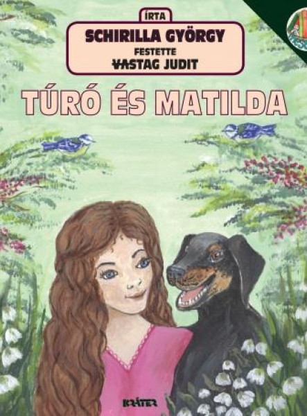 TÚRÓ ÉS MATILDA