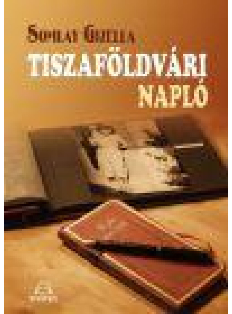 TISZAFÖLDVÁRI NAPLÓ 1951-1953 TISZAFÖLDVÁRI NAPLÓ 1951-1953