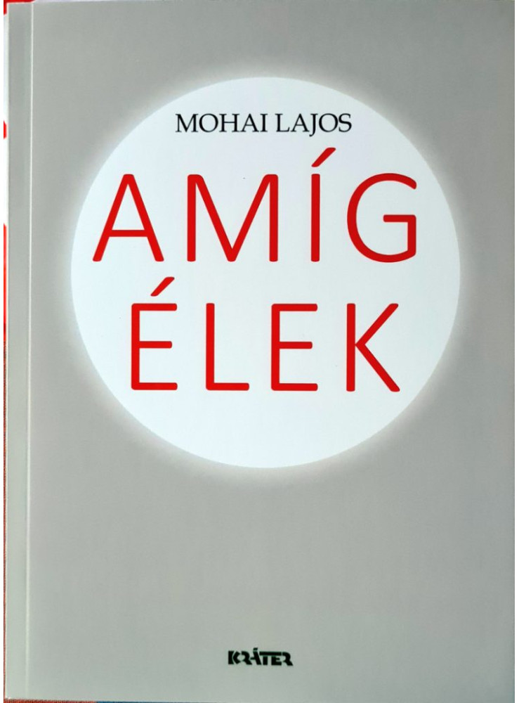 AMÍG ÉLEK AMÍG ÉLEK