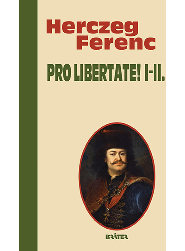 PRO LIBERTATE! I-II. PRO LIBERTATE! I-II.