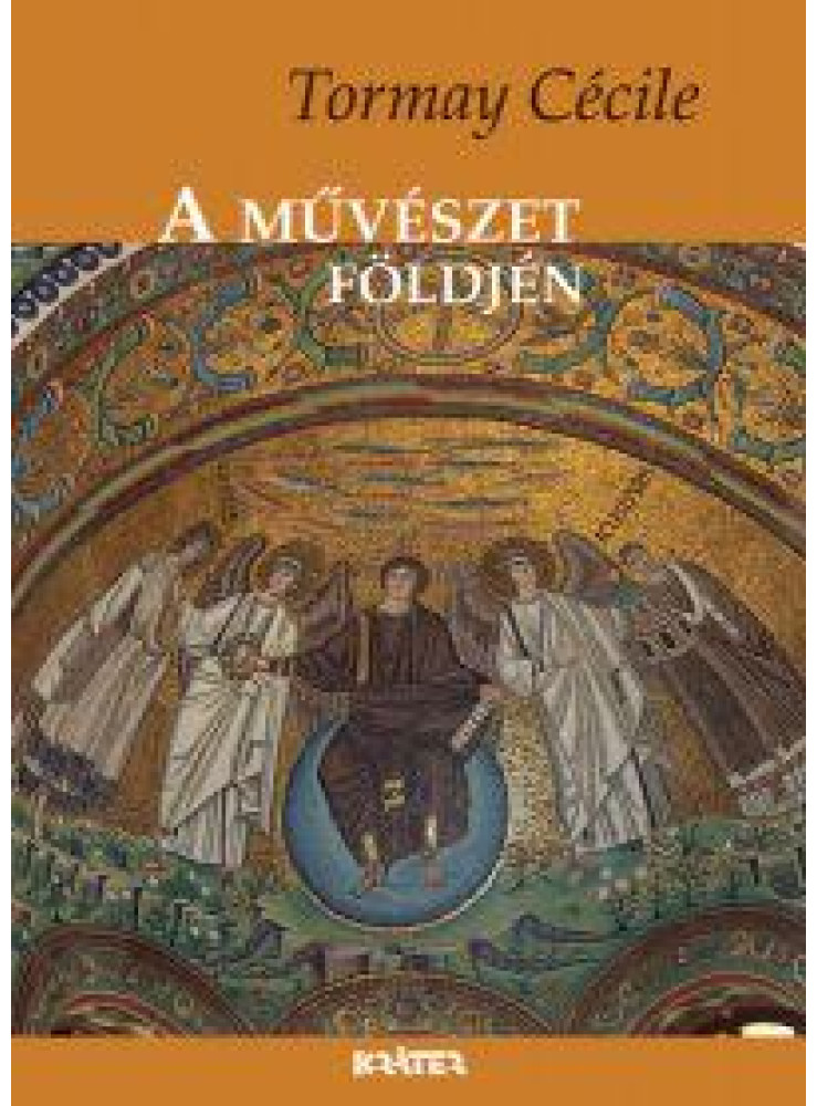 A MŰVÉSZET FÖLDJÉN