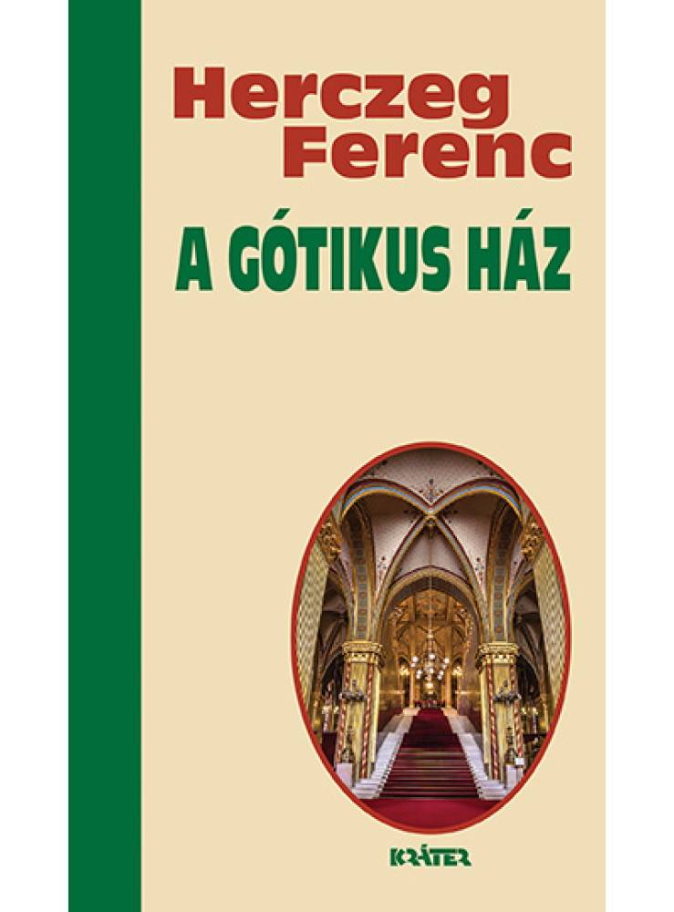 A GÓTIKUS HÁZ