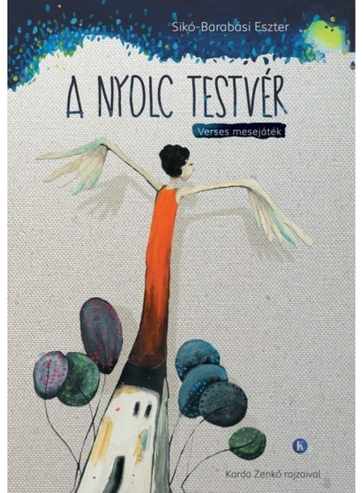A NYOLC TESTVÉR A NYOLC TESTVÉR