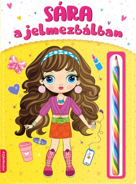 SÁRA A JELMEZBÁLBAN (SZÍNEZŐ CERUZÁVAL)