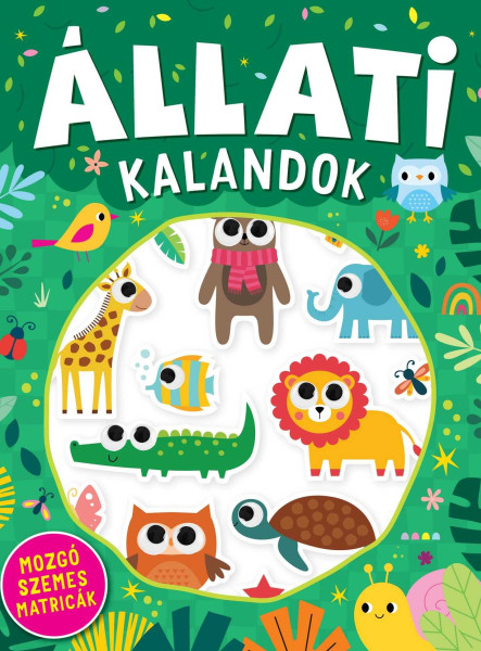 ÁLLATI KALANDOK - MOZGÓ SZEMES MATRICÁK