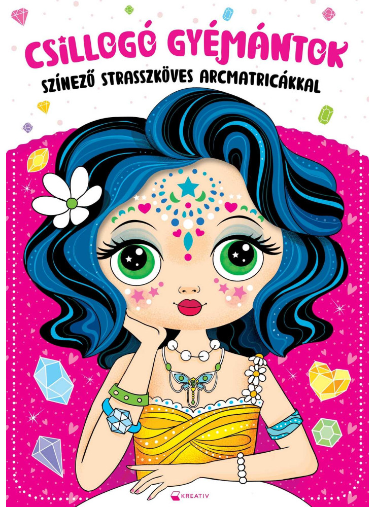 CSILLOGÓ GYÉMÁNTOK - SZÍNEZŐ STRASSZKÖVES MATRICÁKKAL
