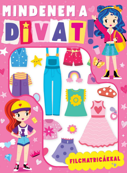 MINDENEM A DIVAT - FILCMATRICÁKKAL