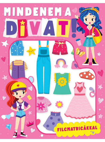 MINDENEM A DIVAT - FILCMATRICÁKKAL