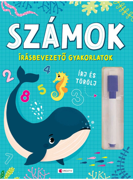 SZÁMOK - ÍRÁSBEVEZETŐ GYAKORLATOK (ÍRJ ÉS TÖÖRLJ)