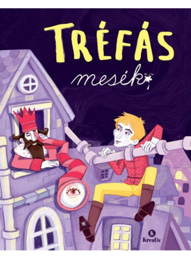 TRÉFÁS MESÉK TRÉFÁS MESÉK
