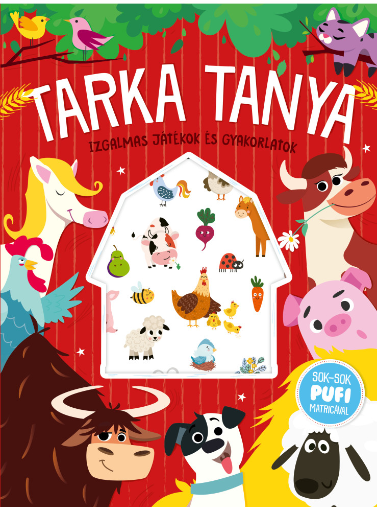 TARKA TANYA - IZGALMAS JÁTÉKOK ÉS GYAKORLATOK TARKA TANYA - IZGALMAS JÁTÉKOK ÉS GYAKORLATOK