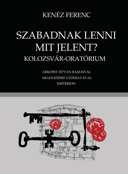 SZABADNAK LENNI MIT JELENT?
