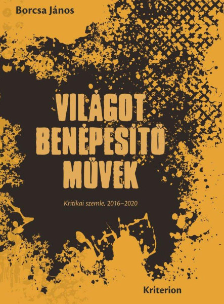VILÁGOT BENÉPESÍTŐ MŰVEK