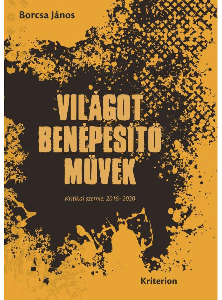 VILÁGOT BENÉPESÍTŐ MŰVEK VILÁGOT BENÉPESÍTŐ MŰVEK