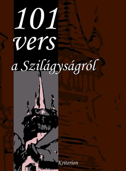 101 VERS A SZILÁGYSÁGRÓL