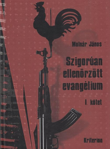 SZIGORÚAN ELLENŐRZÖTT EVANGÉLIUM I-IV. KÖTET