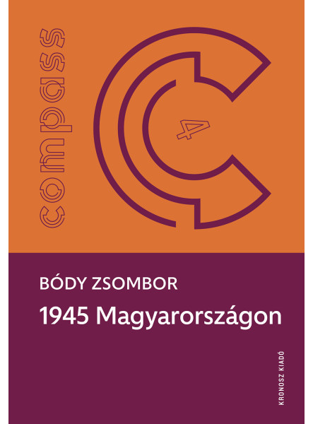 1945 MAGYARORSZÁGON 1945 MAGYARORSZÁGON