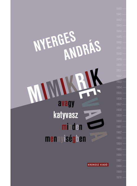 MIMIKRIK ÉVADA, AVAGY KATYVASZ MINDEN MENNYISÉGBEN