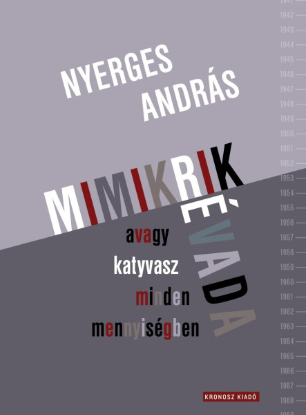MIMIKRIK ÉVADA, AVAGY KATYVASZ MINDEN MENNYISÉGBEN
