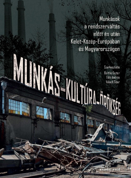 MUNKÁS-KULTÚRA-ÖRÖKSÉG