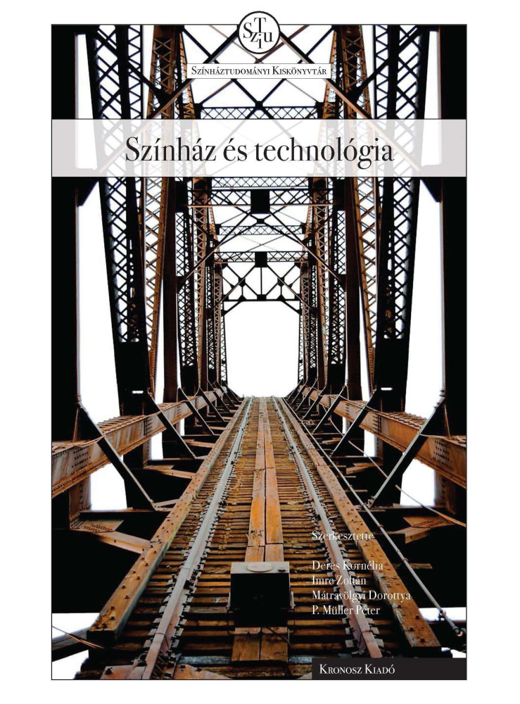 SZÍNHÁZ ÉS TECHNOLÓGIA SZÍNHÁZ ÉS TECHNOLÓGIA