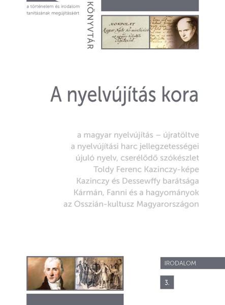 A NYELVÚJÍTÁS KORA