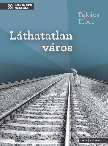 LÁTHATATLAN VÁROS