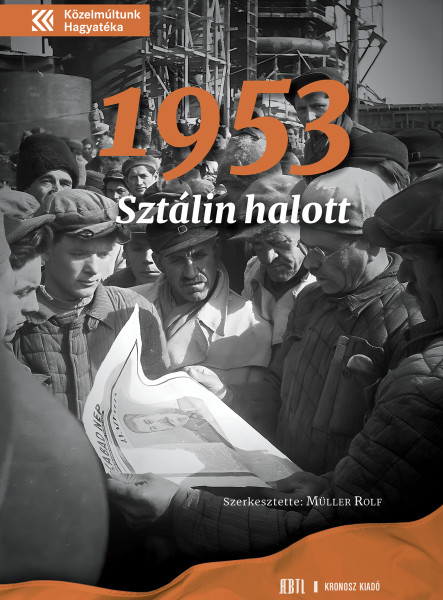 1953. SZTÁLIN HALOTT