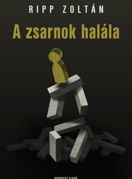 A ZSARNOK HALÁLA