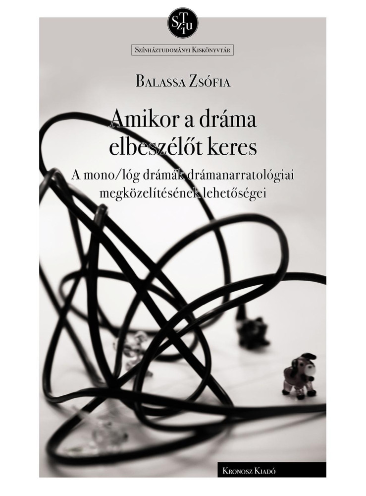 AMIKOR A DRÁMA ELBESZÉLŐT KERES AMIKOR A DRÁMA ELBESZÉLŐT KERES
