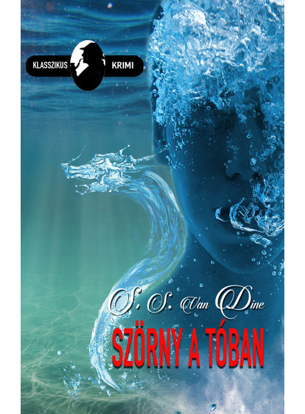 SZÖRNY A TÓBAN SZÖRNY A TÓBAN