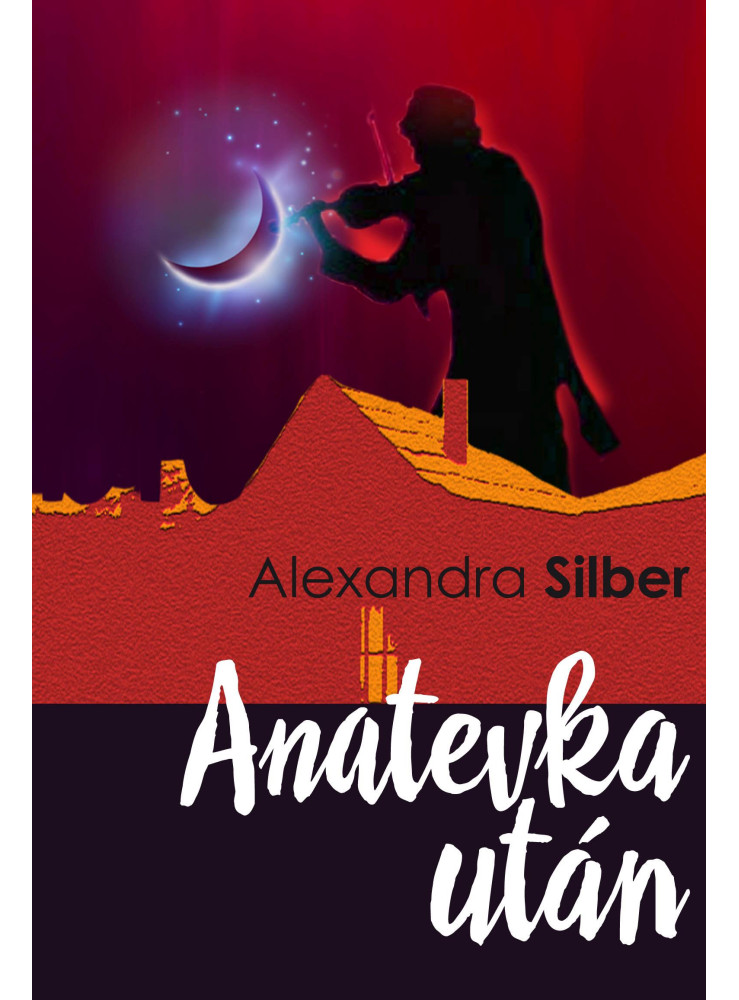 ANATEVKA UTÁN ANATEVKA UTÁN