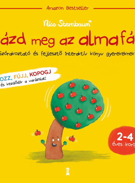 RÁZD MEG AZ ALMAFÁT! - SZÓRAKOZTATÓ ÉS FEJLESZTŐ INTERAKTÍV KÖNYV GYEREKEKNEK