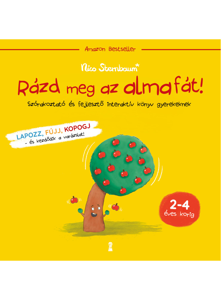 RÁZD MEG AZ ALMAFÁT! - SZÓRAKOZTATÓ ÉS FEJLESZTŐ INTERAKTÍV KÖNYV GYEREKEKNEK RÁZD MEG AZ ALMAFÁT! - SZÓRAKOZTATÓ ÉS FEJLESZTŐ INTERAKTÍV KÖNYV GYEREKEKNEK