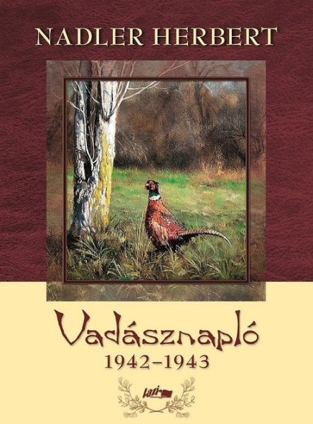 VADÁSZNAPLÓ 1942-1943