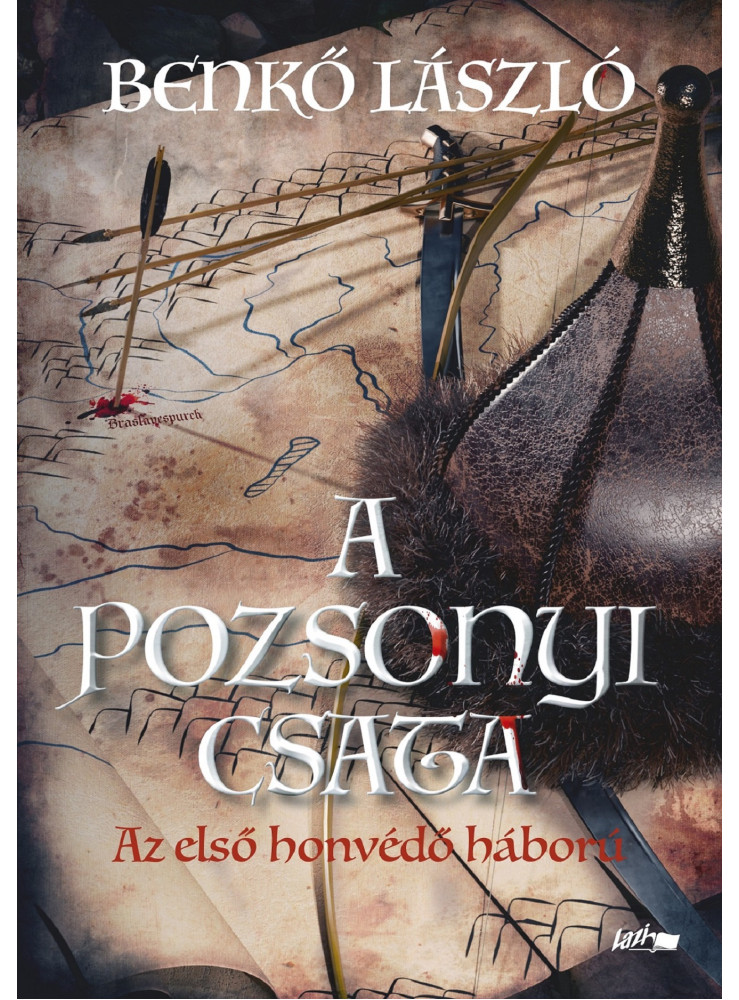 A POZSONYI CSATA - AZ ELSŐ HONVÉDŐ HÁBORÚ A POZSONYI CSATA - AZ ELSŐ HONVÉDŐ HÁBORÚ