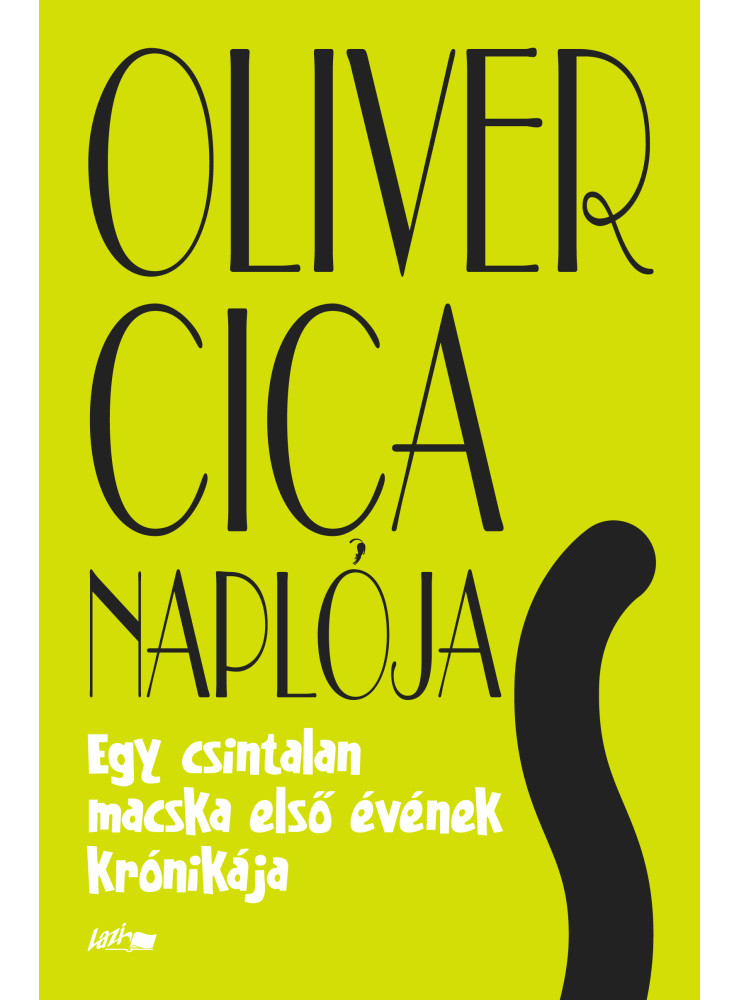 OLIVER CICA NAPLÓJA - EGY CSINTALAN MACSKA ELSŐ ÉVÉNEK KRÓNIKÁJA