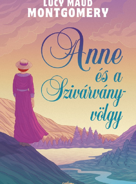 ANNE ÉS A SZIVÁRVÁNY-VÖLGY