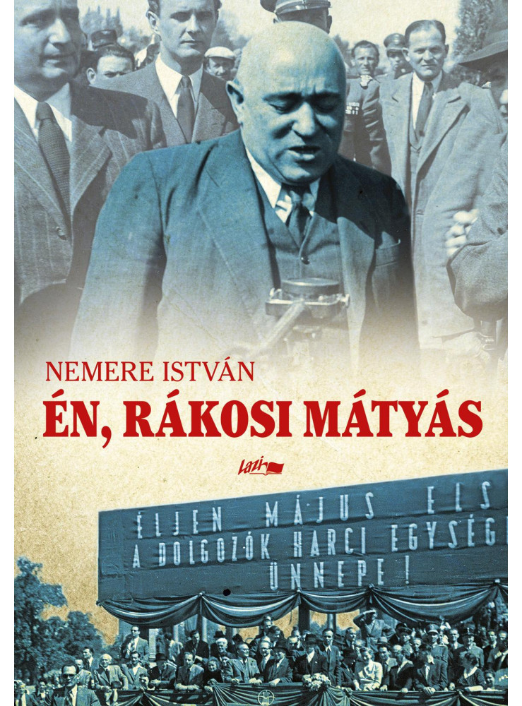 ÉN, RÁKOSI MÁTYÁS ÉN, RÁKOSI MÁTYÁS