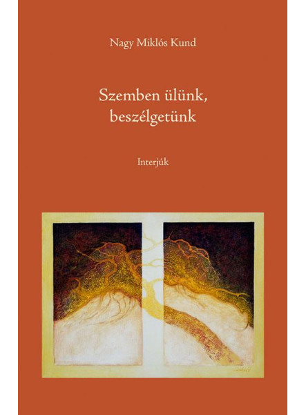 SZEMBEN ÜLÜNK, BESZÉLGETÜNK - INTERJÚK