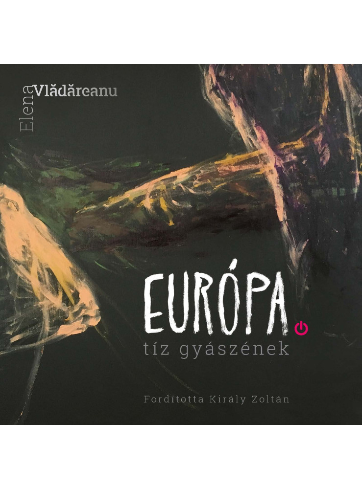 EURÓPA - TÍZ GYÁSZÉNEK EURÓPA - TÍZ GYÁSZÉNEK