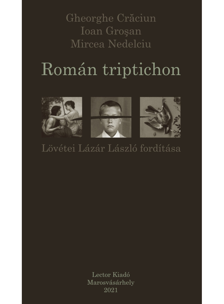 ROMÁN TRIPTICHON ROMÁN TRIPTICHON