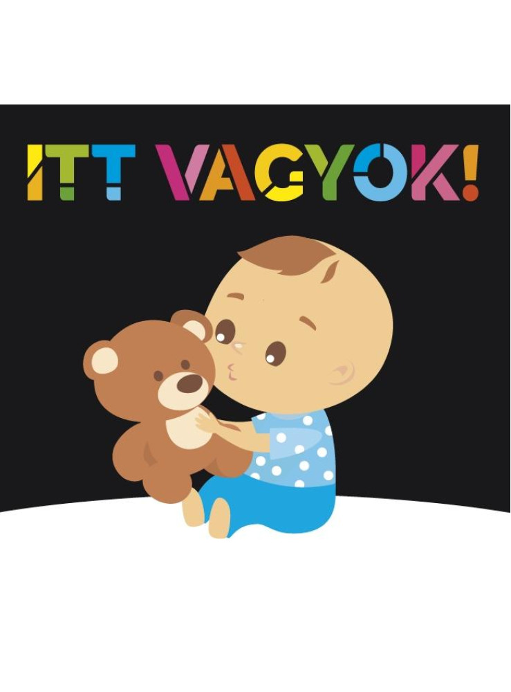 ITT VAGYOK! ITT VAGYOK!