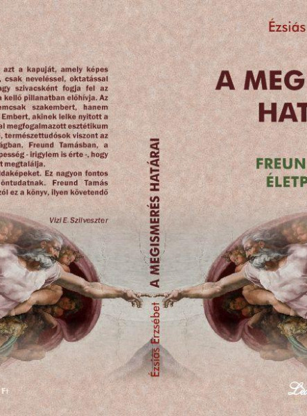 A MEGISMERÉS HATÁRAI - FREUND TAMÁS ÉLETPÁLYÁJA