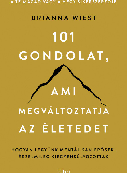 101 gondolat, ami megváltoztatja az életedet (ekönyv)