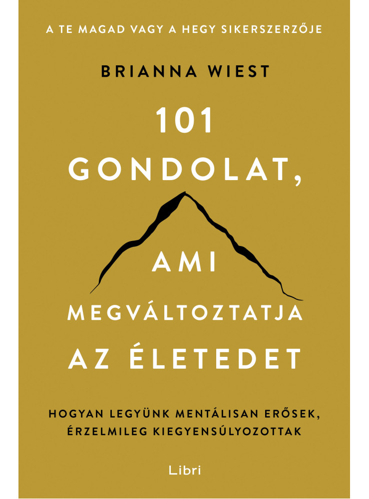 101 gondolat, ami megváltoztatja az életedet (ekönyv) 101 gondolat, ami megváltoztatja az életedet (ekönyv)