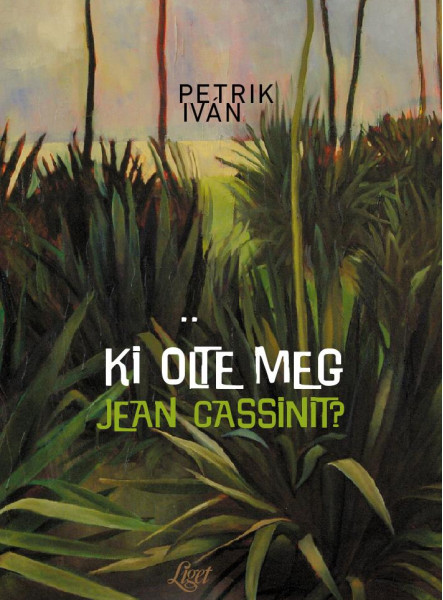 KI ÖLTE MEG JEAN CASSINIT?