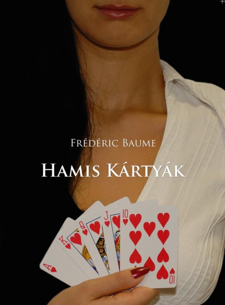 HAMIS KÁRTYÁK