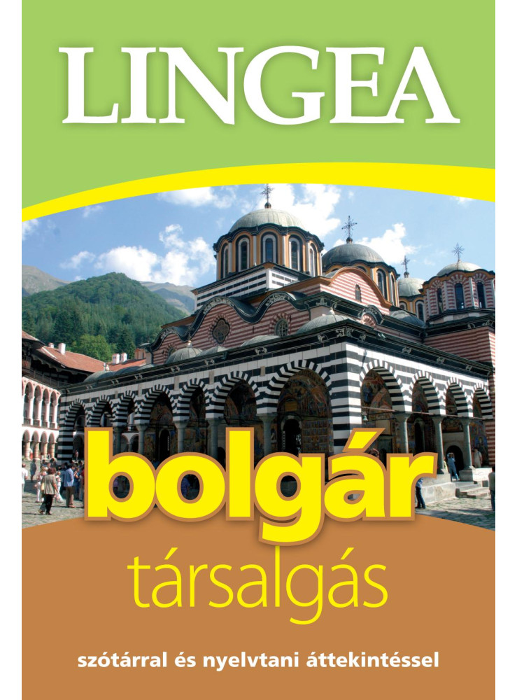 BOLGÁR TÁRSALGÁS BOLGÁR TÁRSALGÁS